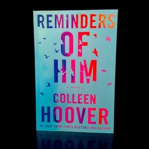 Reminders of Him by Colleen Hoover